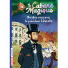 La cabane magique, Tome 42 - Rendez-vous avec le président Lincoln