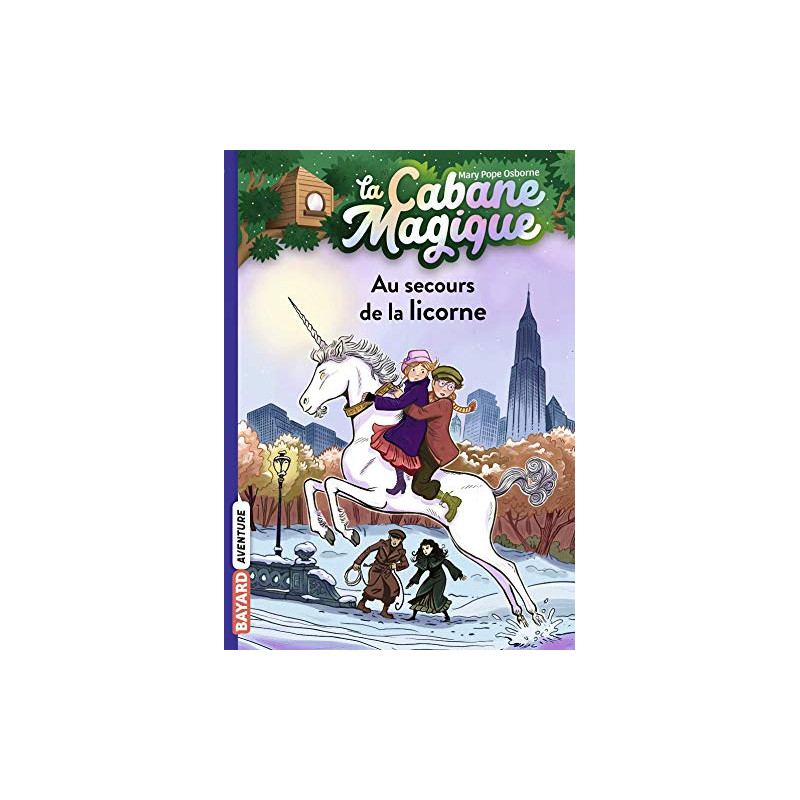 La cabane magique, Tome 31 - Au secours de la licorne