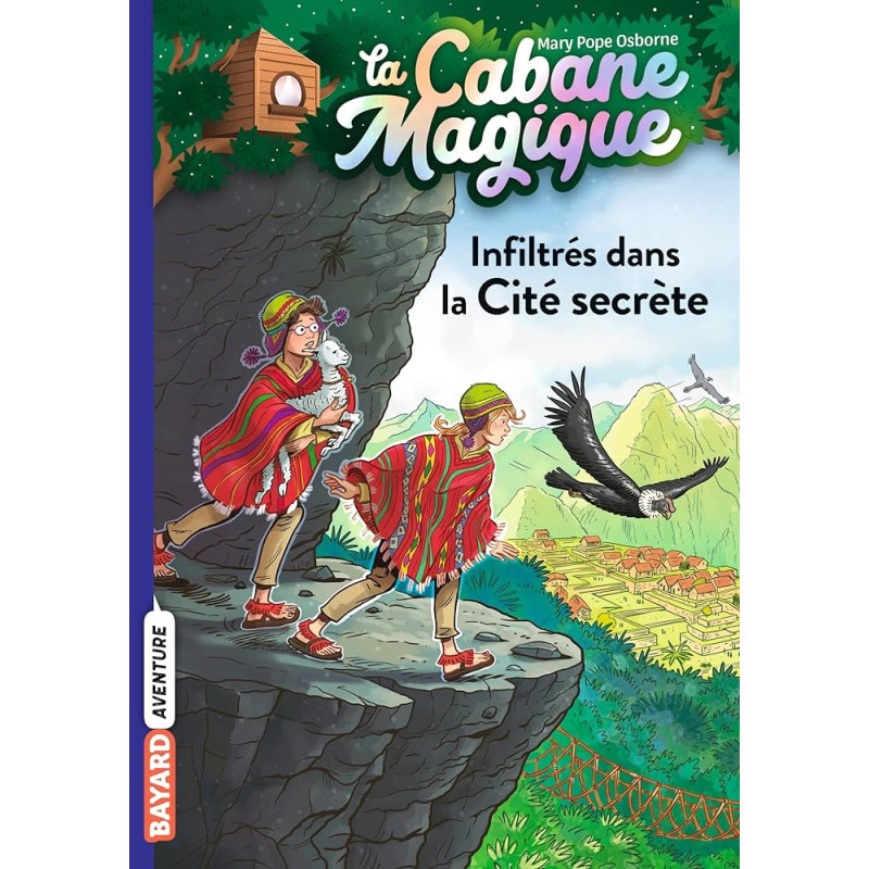 La cabane magique, Tome 55 - Infiltrés dans la Cité Secrète