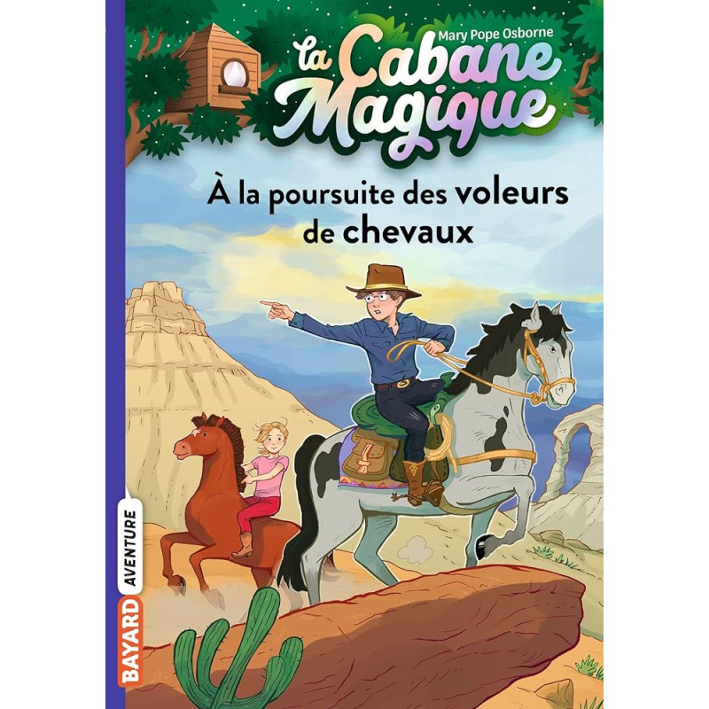 La cabane magique, Tome 13 - À la poursuite des voleurs de chevaux