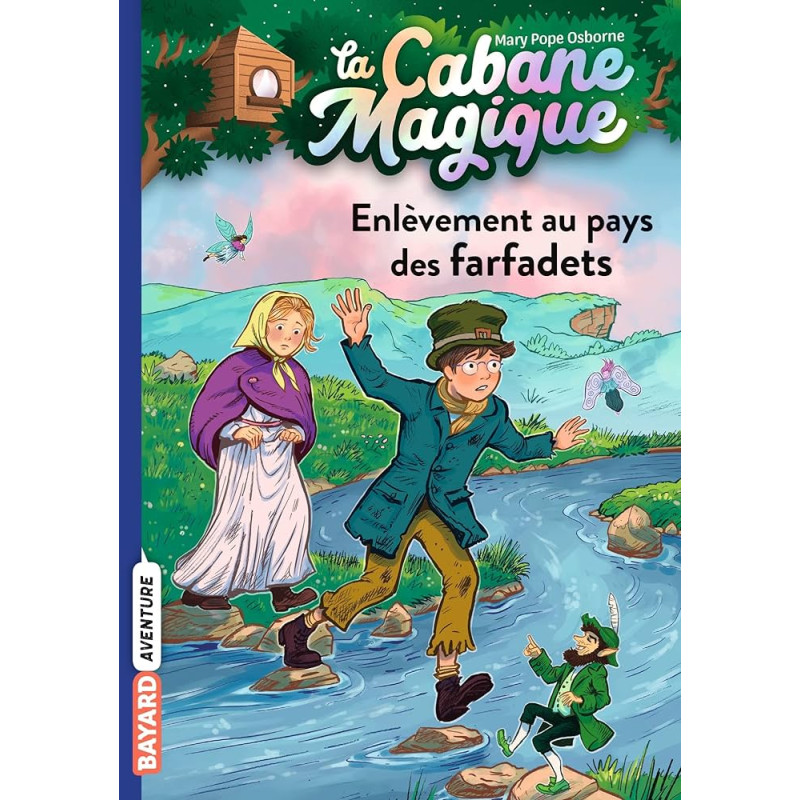 La cabane magique, Tome 38 - Enlèvement au pays des farfadets