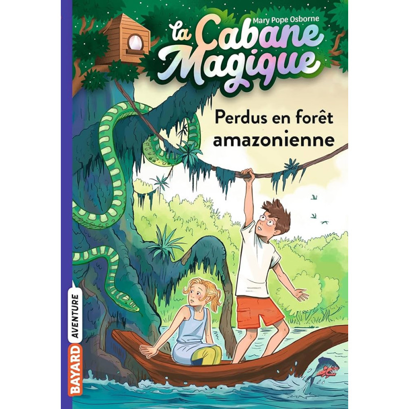 La cabane magique, Tome 5 - Perdus en forêt amazonienne