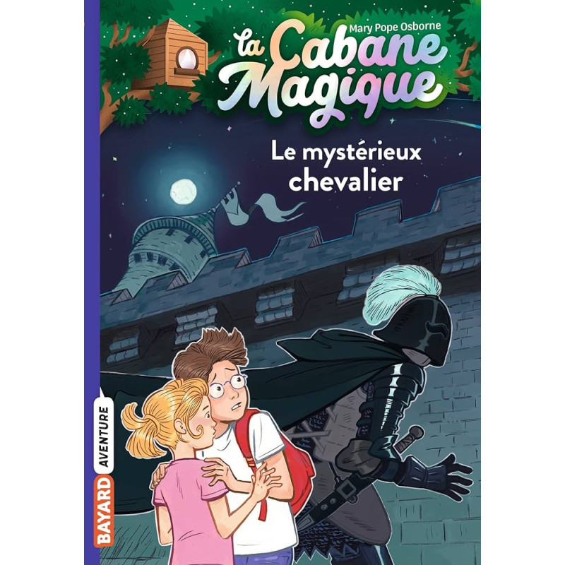 La cabane magique, Tome 2 - Le mystérieux chevalier