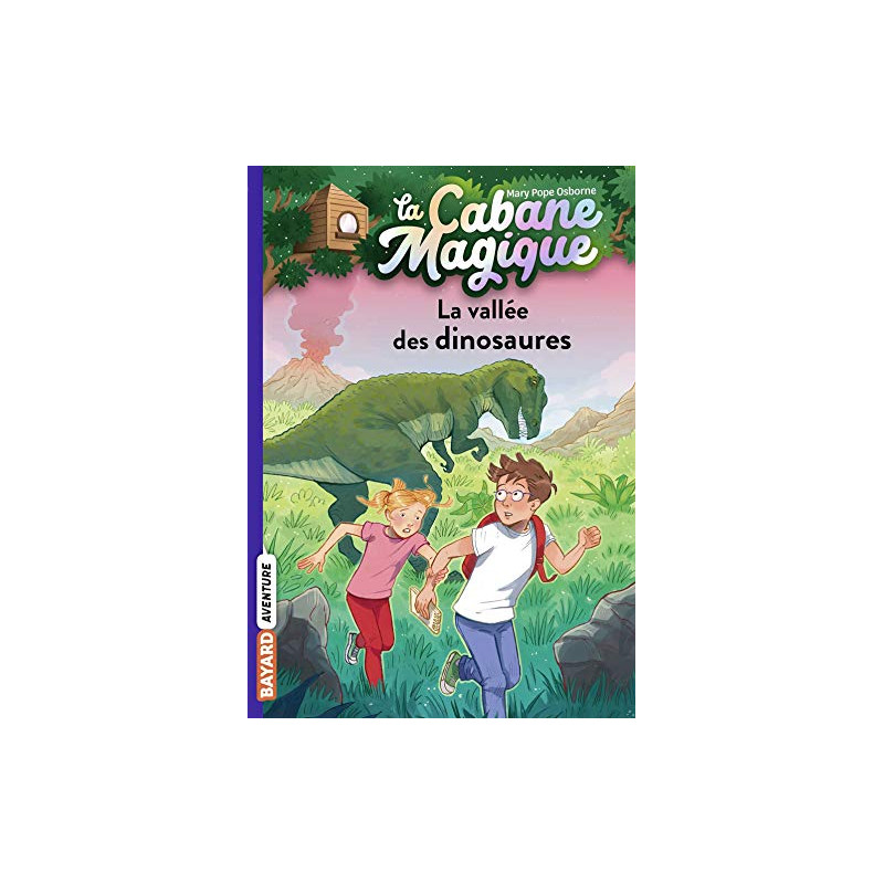 La cabane magique, Tome 1 - La vallée des dinosaures