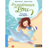 Les Animaux de Lou: Courage, Petit Marin !