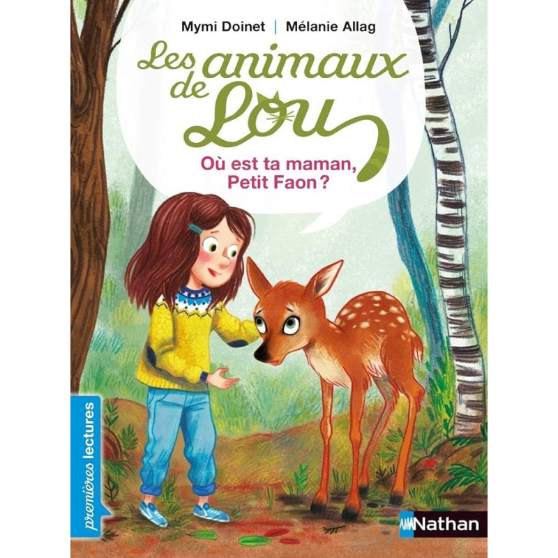 Les Animaux de Lou: Où est ta maman, petit faon ?