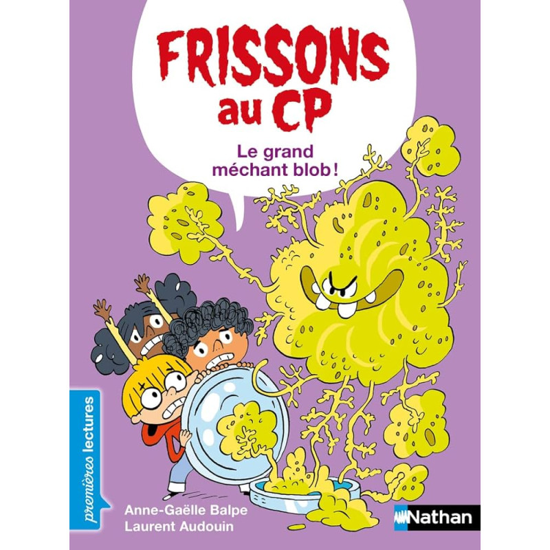 Frissons au CP : Le grand méchant blob