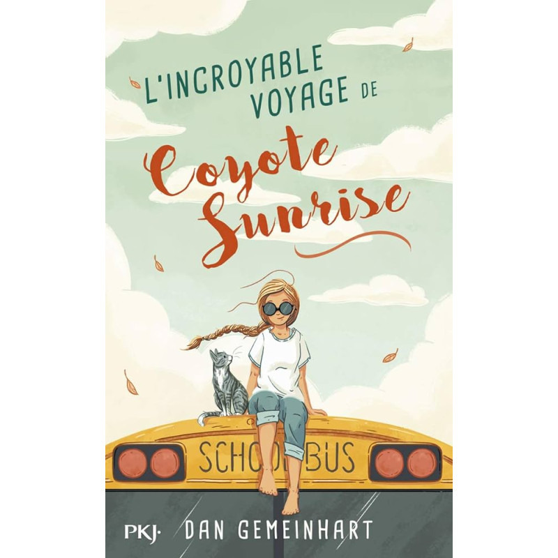 L'incroyable voyage de Coyote Sunrise