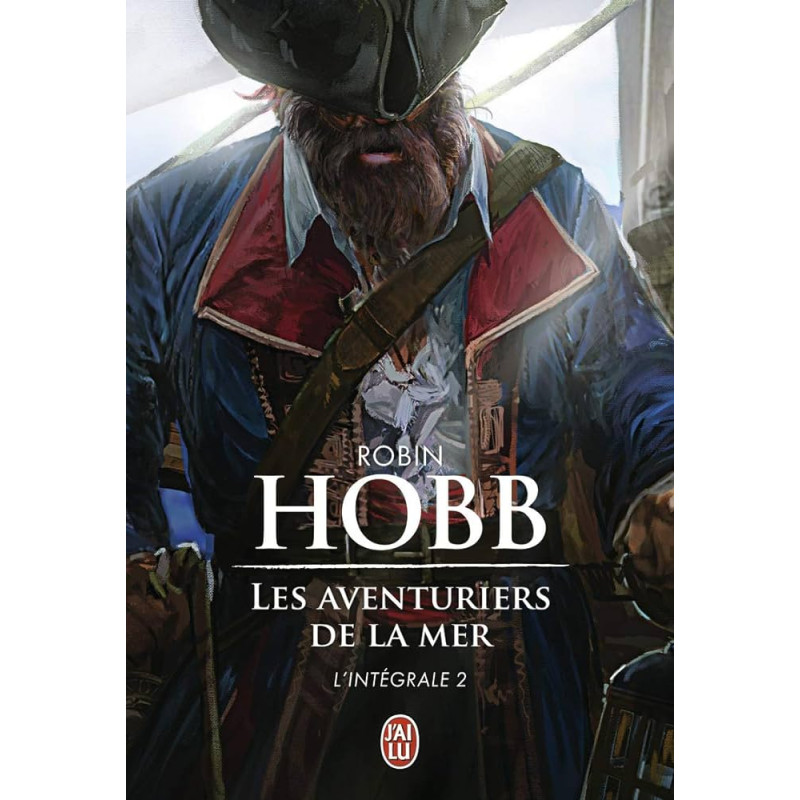 Les aventuriers de la mer - L'intégrale Tome 2