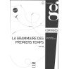Grammaire des premiers temps A1-A2, corrigés