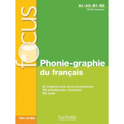 Focus,  Phonie-graphie du...