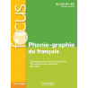 Focus,  Phonie-graphie du français + CD audio MP3 + corrigés