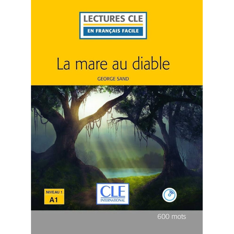 La mare au diable, Niveau 1 (Livre + CD)