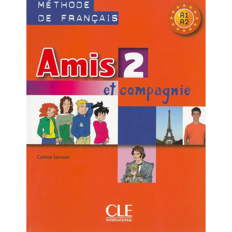 Amis et compagnie, Niveau 2, Livre de l'élève