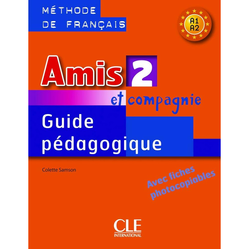 Amis et compagnie, Niveau 2, Livre du professeur