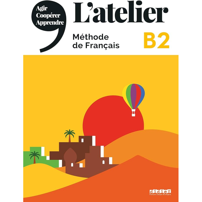 L'atelier niv .B2 (éd.2021) - Livre + DVDrom + onprint