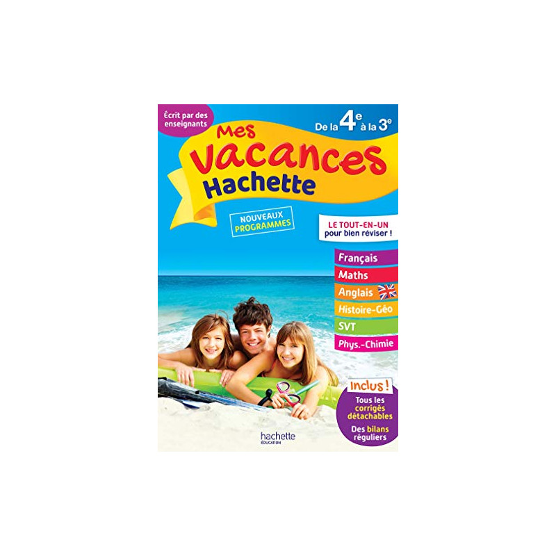Mes Vacances Hachette - De la 4e à la 3e - Cahier de vacances 2021