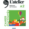 L’atelier niv. A2 (éd. 2019) - cahier