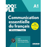 Communication essentielle du français A1 - Livre + Onprint: Collection 100% FLE