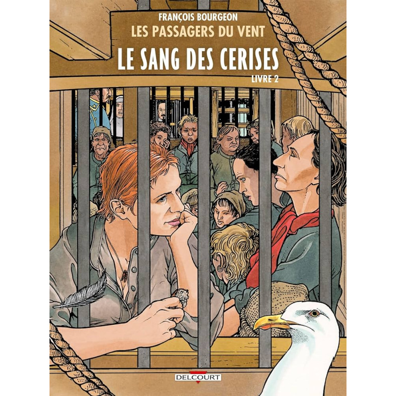 Les Passagers du vent - T09 - Le Sang des Cerises (Partie 2)