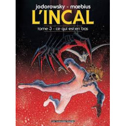 L'Incal, T03, Ce qui est en...