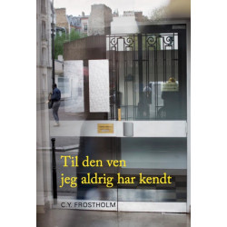 Til den ven jeg aldrig har...