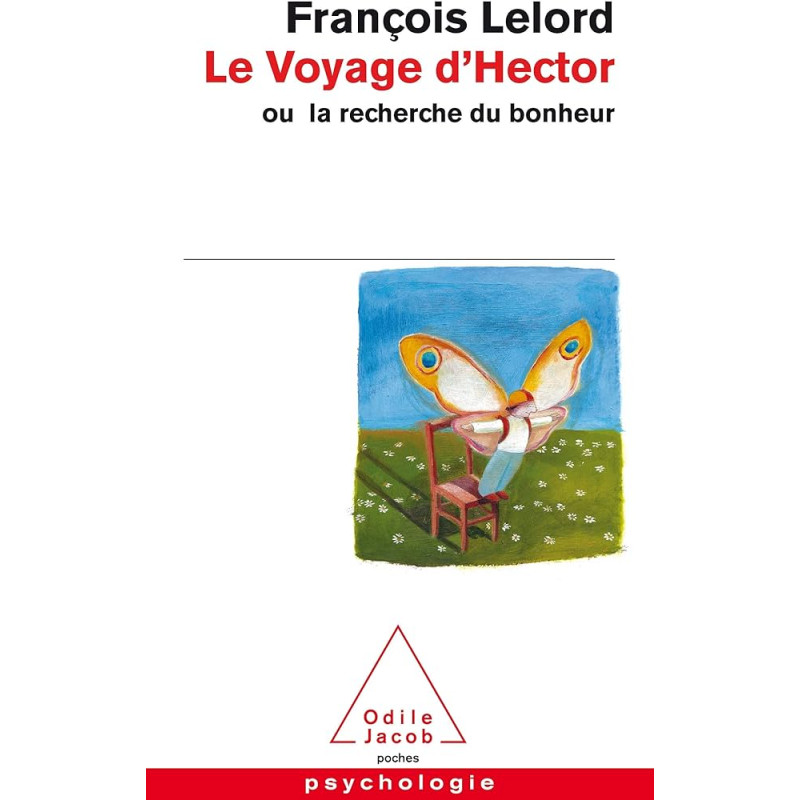 Le voyage d'Hector ou la recherche du bonheur