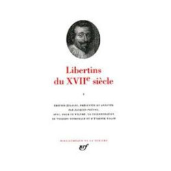 Les libertins de XVIIeme siècle, T01 (La Pléiade)