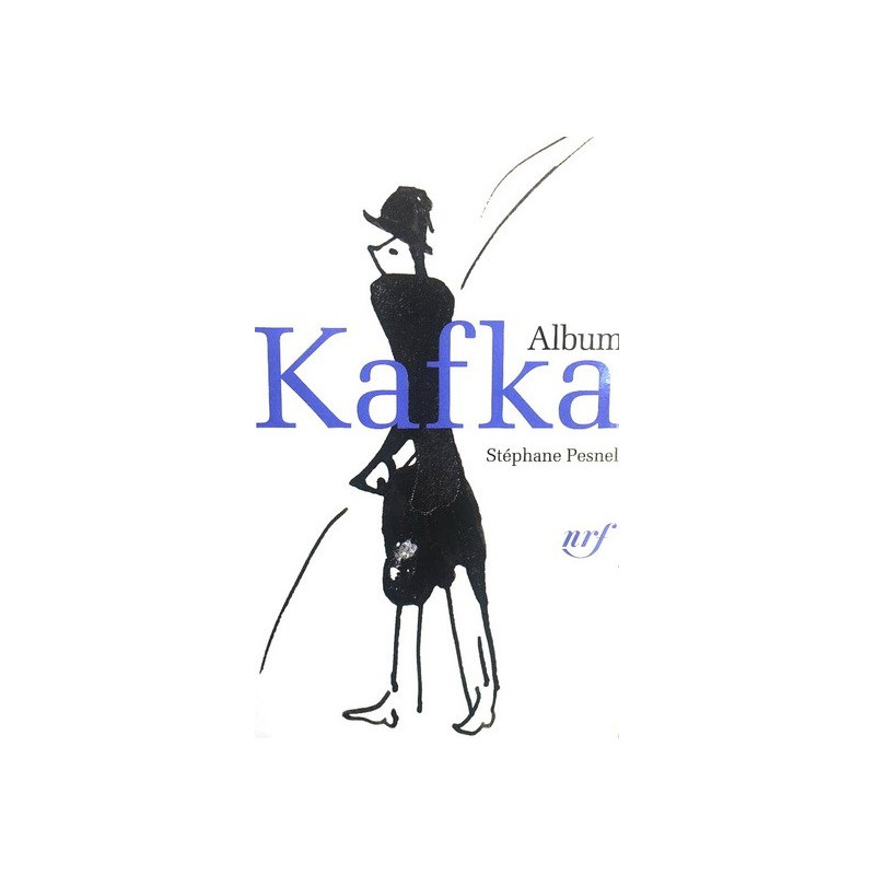 Album Kafka - Albums de la Pléiade