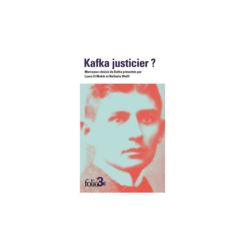 Kafka justicier ? centenaire kafka