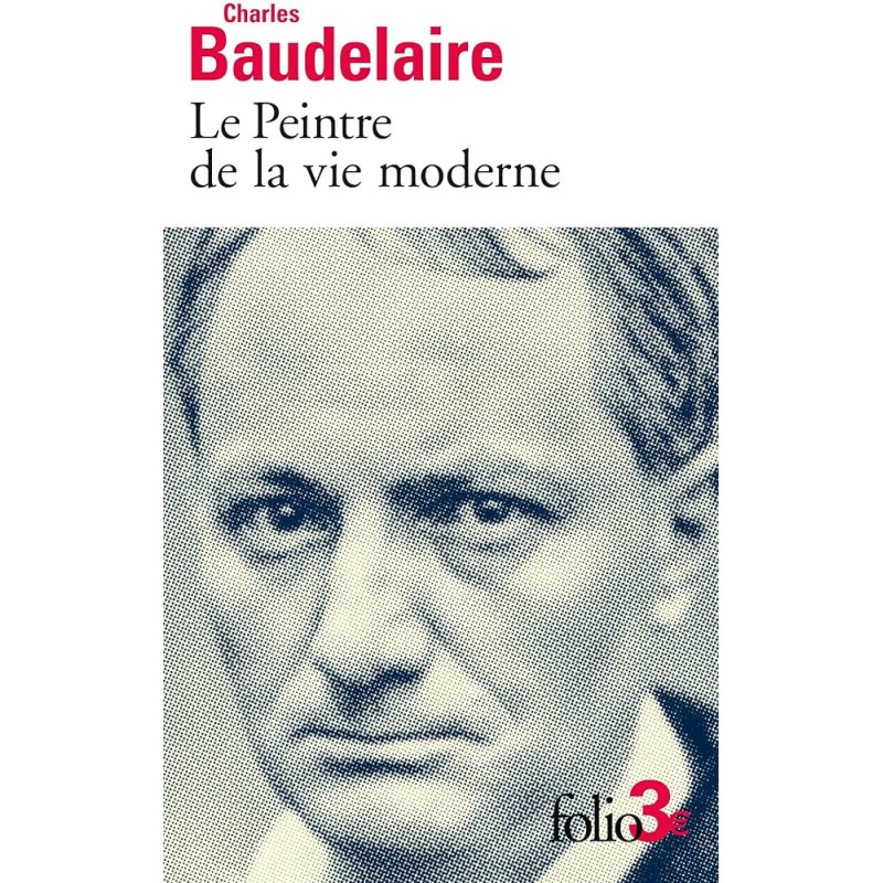 Le Peintre de la vie moderne (folio)