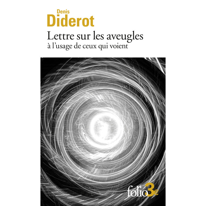 Lettres sur les aveugles à l'usage de ceux qui voient
