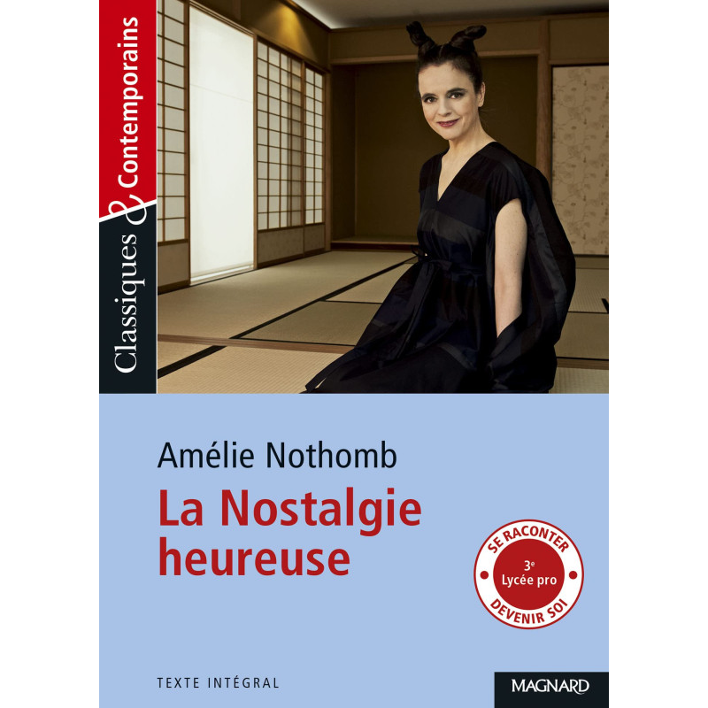 La nostalgie heureuse (Ed. Magnard)