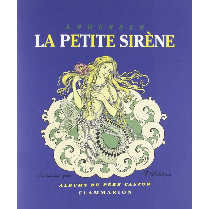 La petite sirène (Ill. de J. Bilibine), Association des amis du Père Castor