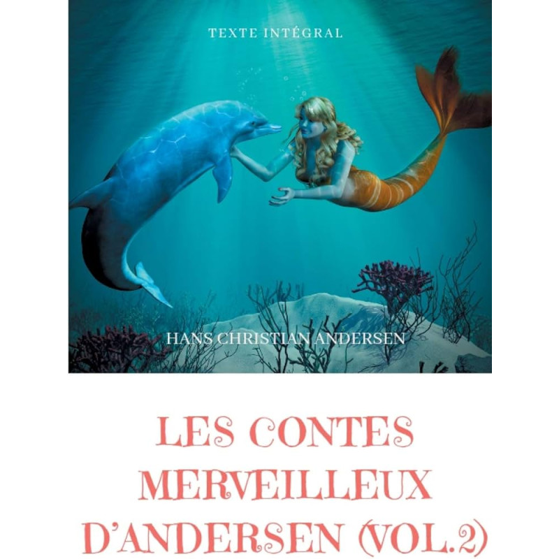 Les Contes Merveilleux d’Andersen (Vol. 2)