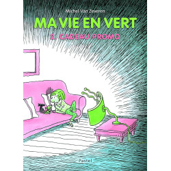 Ma vie en vert - 2. Cadeau...
