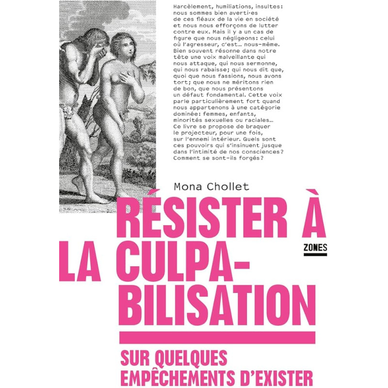 Résister à la culpabilisation - Sur quelques empêchements d’exister