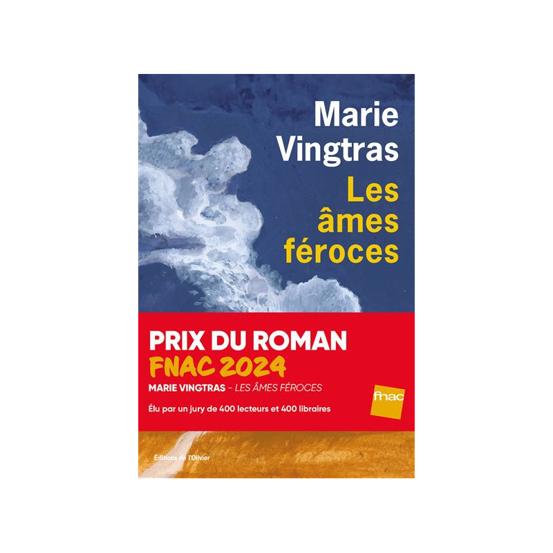 Les âmes féroces - Prix du Roman Fnac 2024