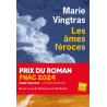 Les âmes féroces - Prix du Roman Fnac 2024