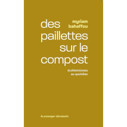 Des paillettes sur le compost - écoféminismes au quotidien (poche)