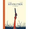 Révolution - Tome 1, Liberté