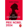 La Végétarienne - Prix Nobel de littérature 2024