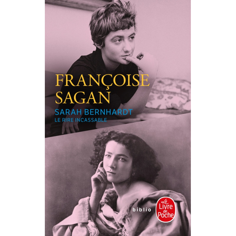 Sarah Bernhardt, le rire incassable