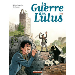 La Guerre des Lulus T07 -...