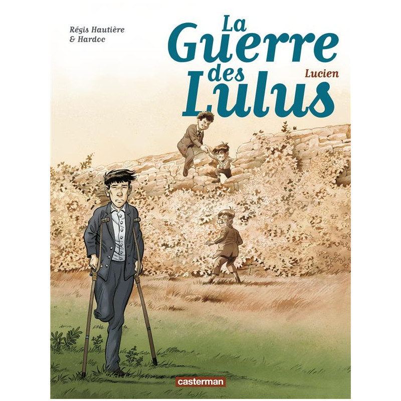 La Guerre des Lulus T06 - Novembre 1918, Lucien