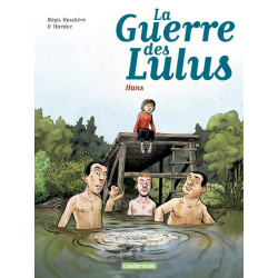 La Guerre des Lulus T02 -...