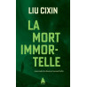 Le Problème A Trois Corps - La Mort immortelle