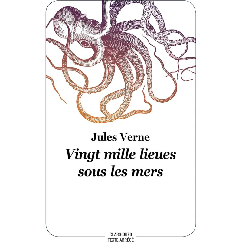 Vingt mille lieues sous les mers - nouvelle edition