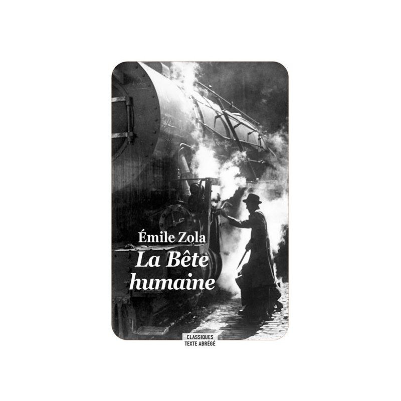 La bête humaine - abrégé