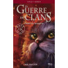 La Guerre Des Clans - Cycle I, Tome 04